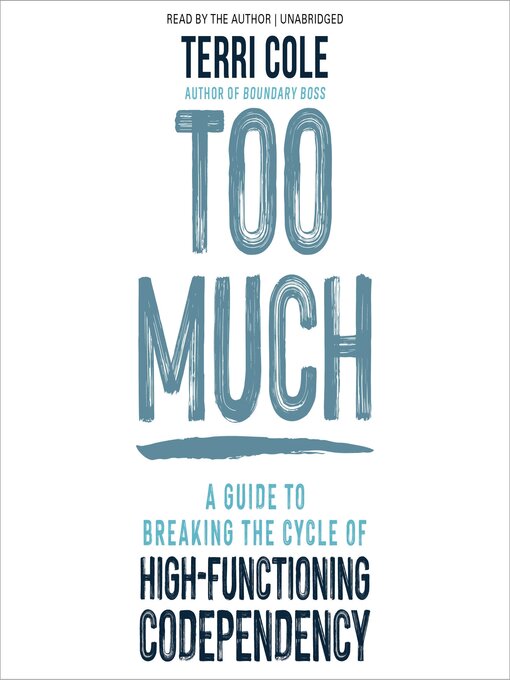 Title details for Too Much by Terri Cole, MSW, LCSW - Wait list